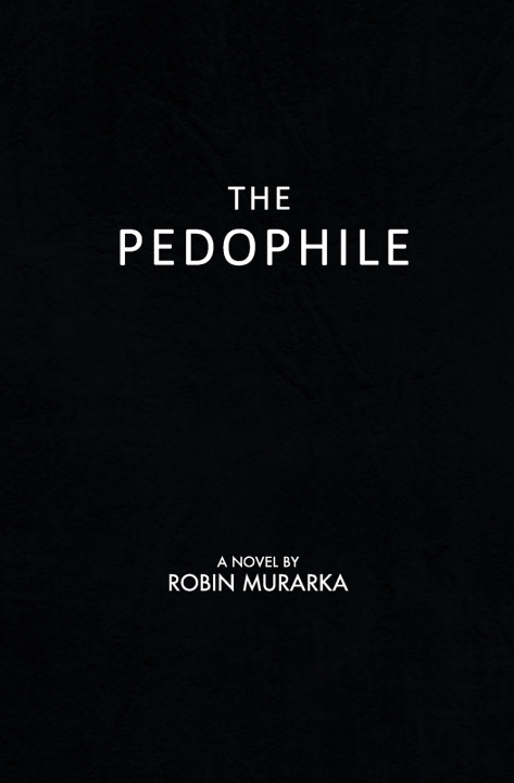 Book The Pedophile Robin Murarka