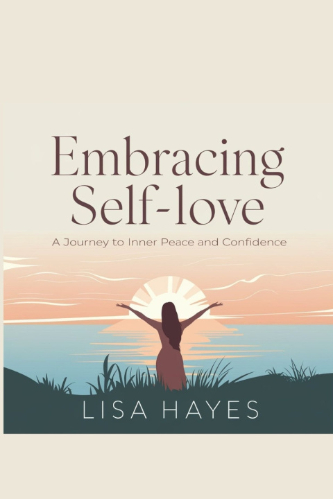 Kniha Embracing Self-Love Lisa Hayes