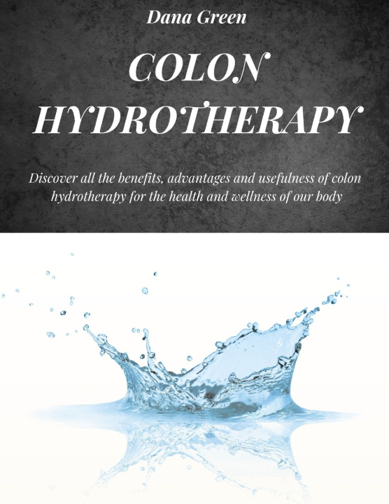 Kniha COLON HYDROTHERAPY DANA GREEN