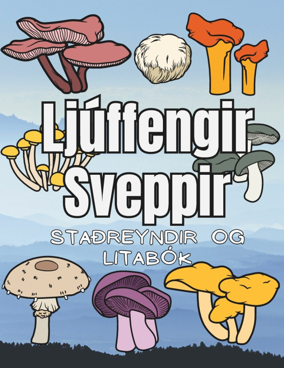 Kniha Ljúffengir Sveppir Steven Book
