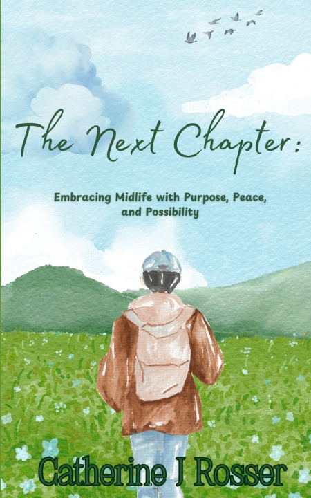Kniha The Next Chapter Catherine J Rosser