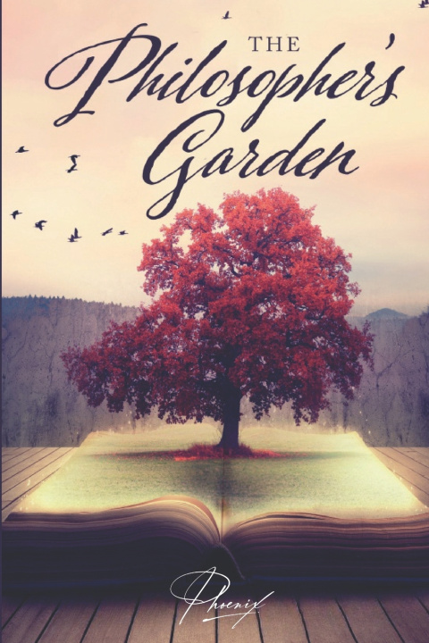 Kniha The Philosopher's Garden Phoenix