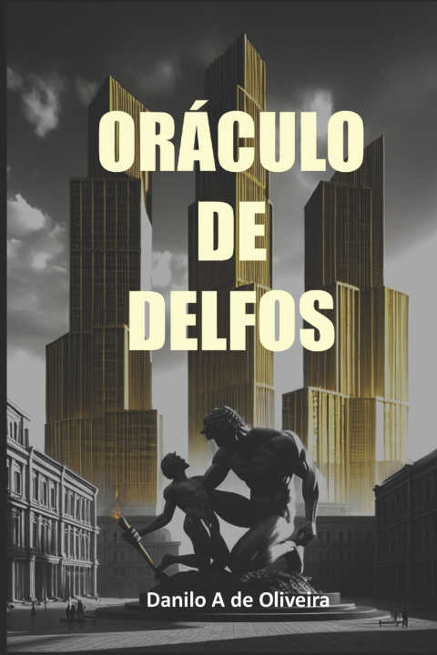 Kniha Oráculo de Delfos Danilo Anderson de Oliveira