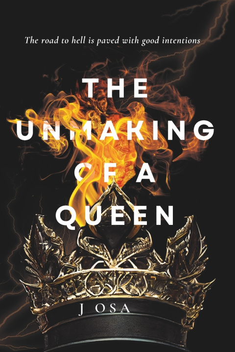 Knjiga The Unmaking of a Queen J Osa
