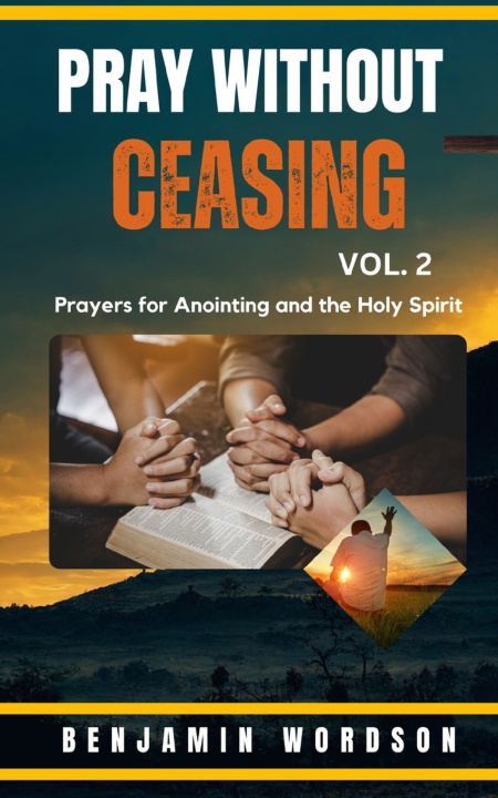 Kniha Pray Without Ceasing - Volume 2 Benjamin Wordson