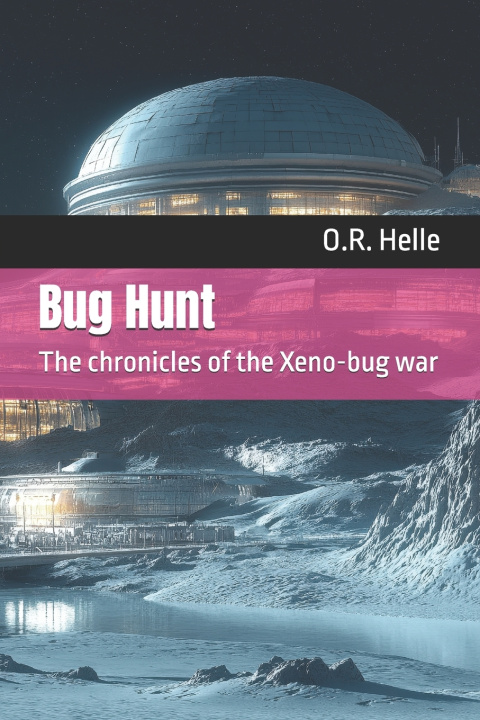 Kniha Bug Hunt O.R. Helle