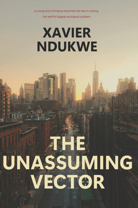 Kniha The Unassuming Vector Xavier Ndukwe