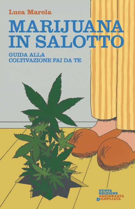 Libro Marijuana in salotto Luca Marola