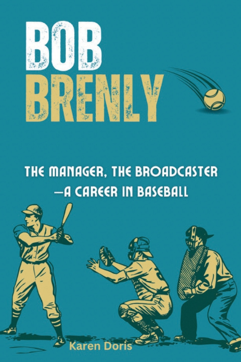 Knjiga Bob Brenly Karen Doris