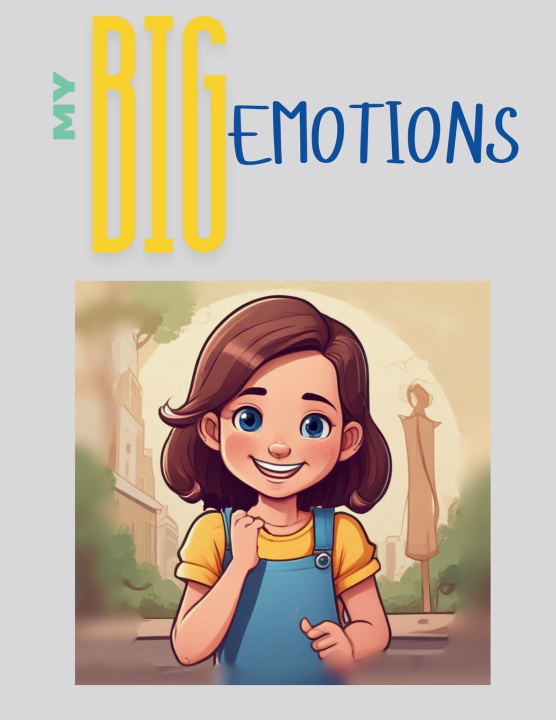 Buch My Big Emotions Jessica Kean
