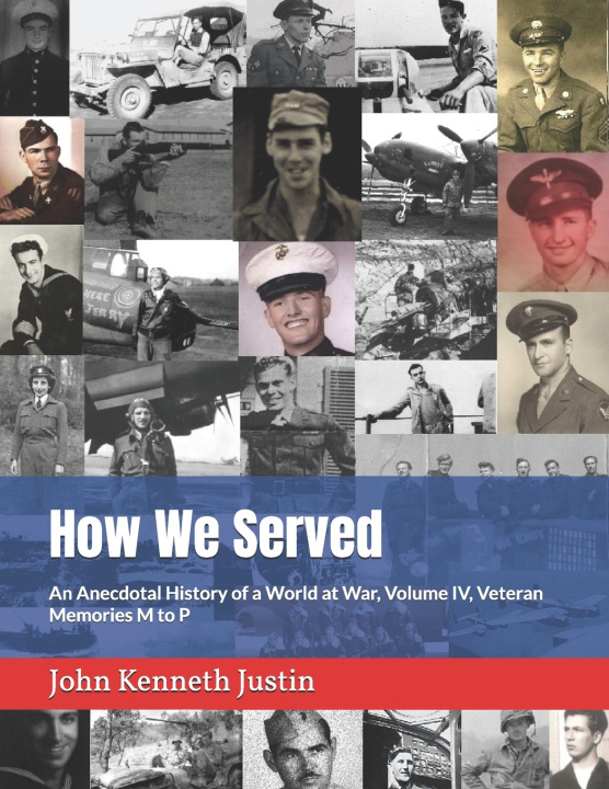 Kniha How We Served John Kenneth Justin