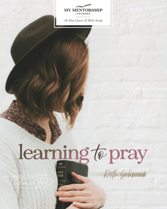 Kniha Learning to Pray Ruth Schwenk