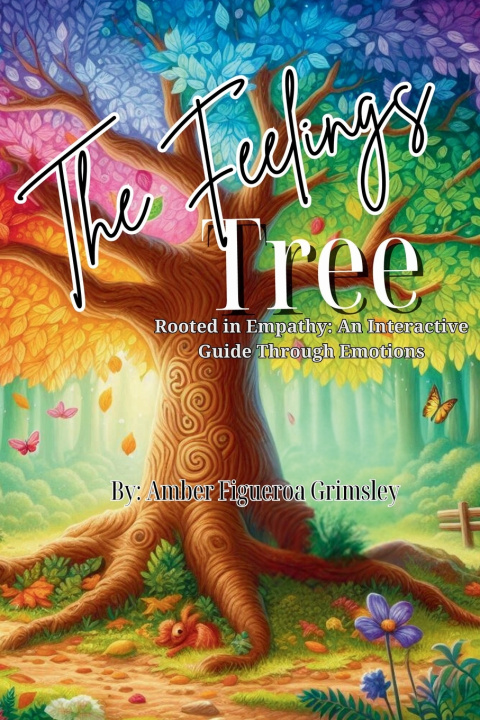 Knjiga The Feelings Tree Amber Figueroa Grimsley
