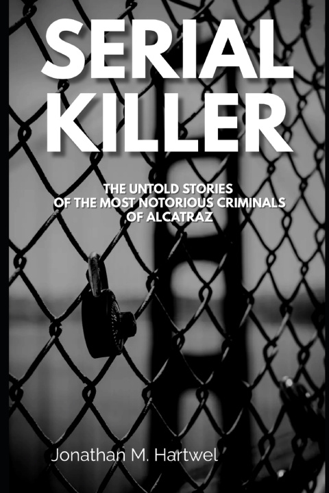 Kniha Serial Killers Jonathan M. Hartwel