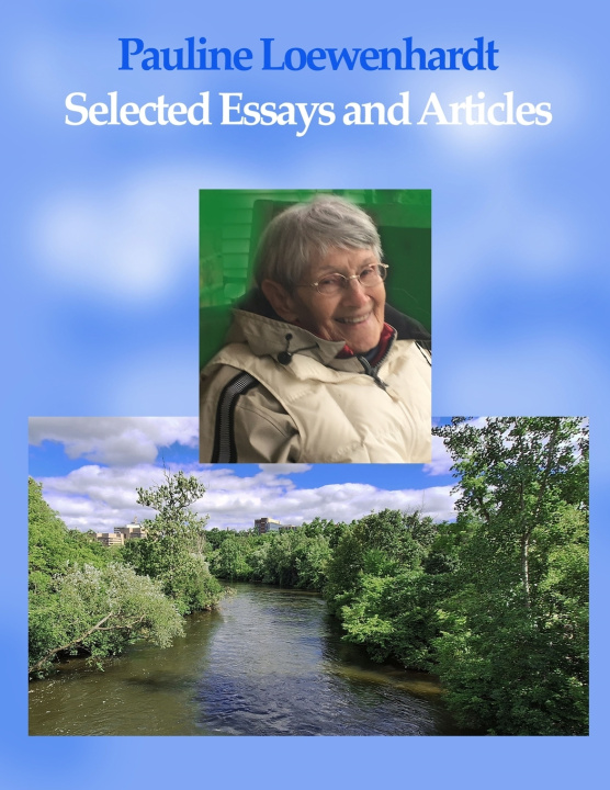 Knjiga Selected Essays and Articles Pauline M. Loewenhardt
