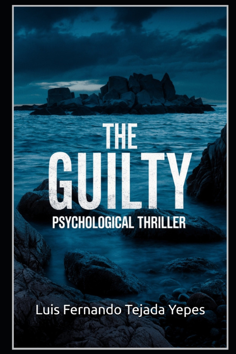 Kniha The Guilty Luis Fernando Tejada Yepes
