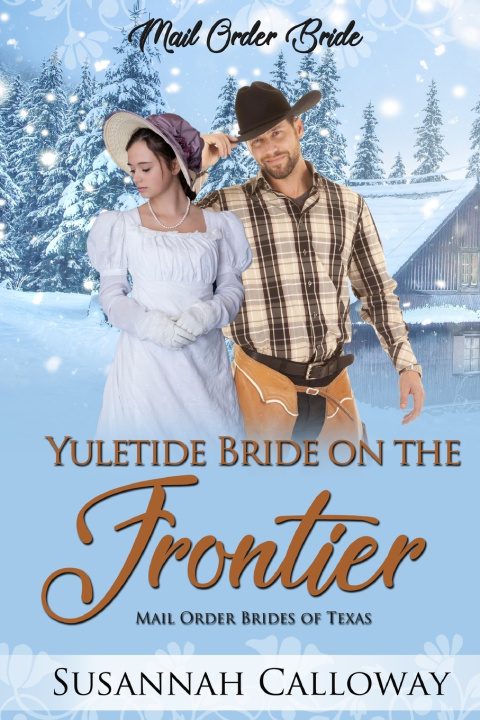 Kniha Yuletide Bride on the Frontier Susannah Calloway