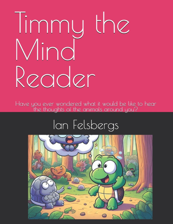 Kniha Timmy the Mind Reader Ian R Felsbergs