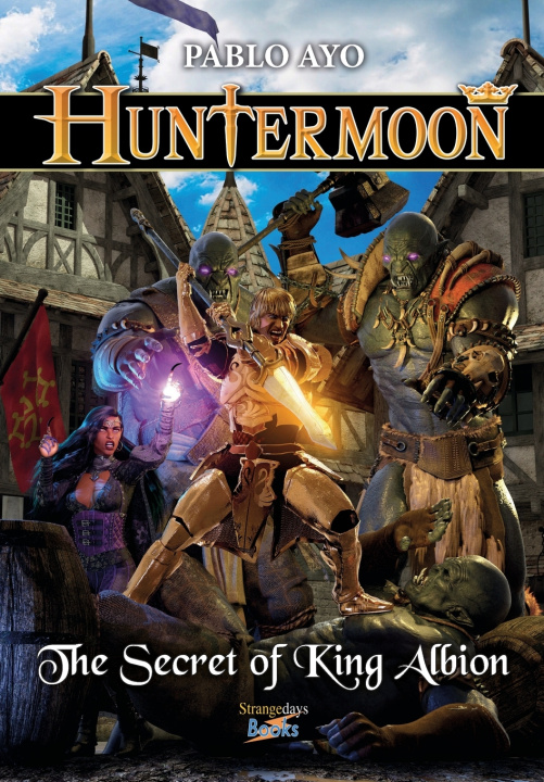 Libro Huntermoon - The Secret of King Albion Pablo Ayo
