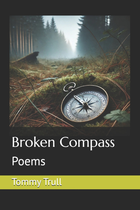 Kniha Broken Compass Tommy Trull