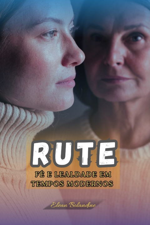 Kniha Rute Elean Bolandine