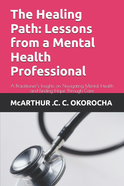 Kniha The Healing Path McArthur C.C. Okorocha