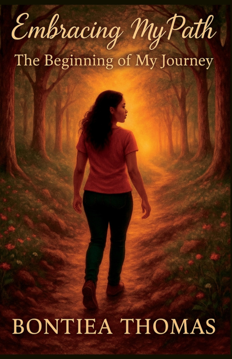Knjiga Embracing My Path Bontiea Thomas