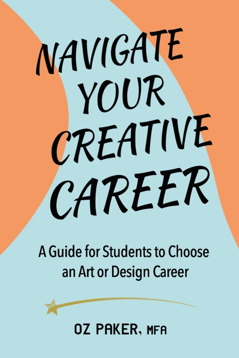 Kniha Navigate Your Creative Career Oz Paker