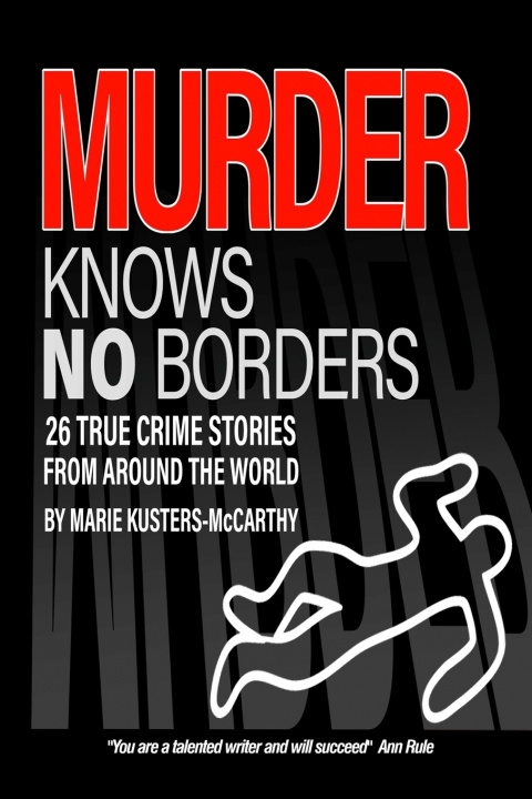 Knjiga Murder Knows No Borders Marie Kusters-McCarthy