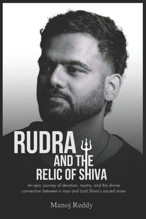 Libro Rudra and the Relic of Shiva MANOJ REDDY