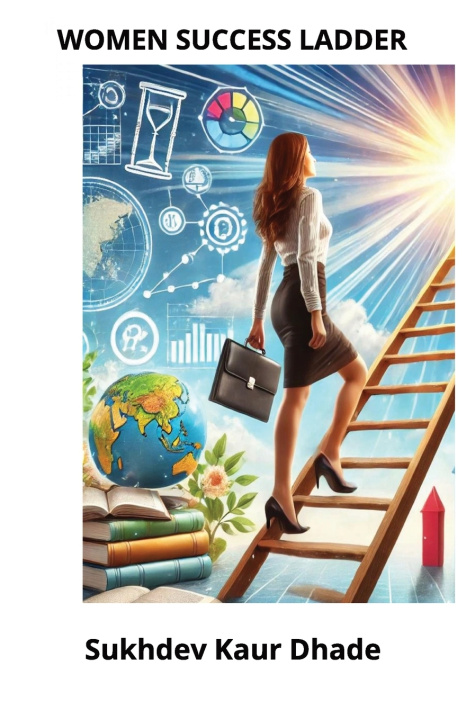 Kniha The Women's Success Ladder Sukhdev Kaur Dhade