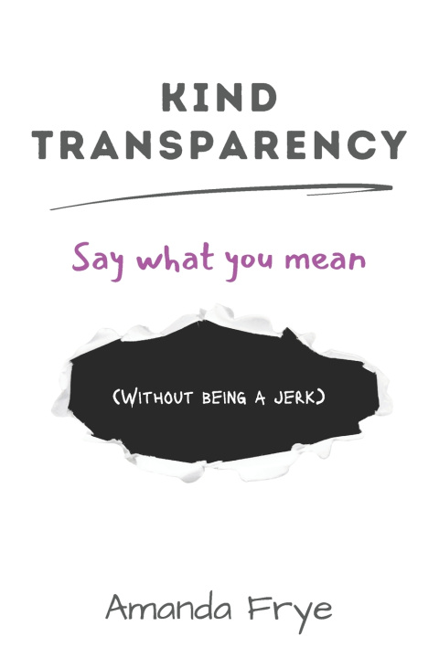 Kniha Kind Transparency Amanda Frye
