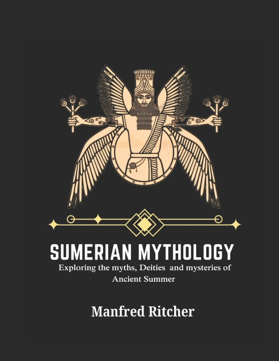 Knjiga SUMERIAN CIVILIZATION Manfred Ritcher
