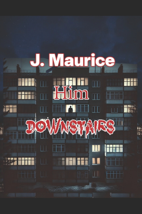 Knjiga Him Downstairs J. Maurice
