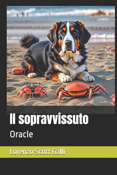 Knjiga Il sopravvissuto Lorenzo Scott Galli