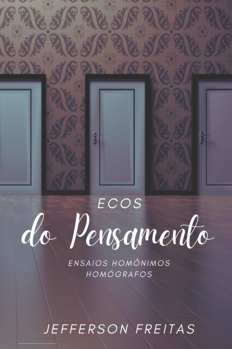 Kniha Ecos do Pensamento Jefferson Freitas