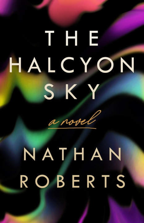 Knjiga The Halcyon Sky Nathan A Roberts