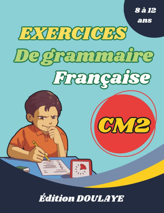 Libro Exercices de grammaire française CM2 Abdoulaye DOUCOURE