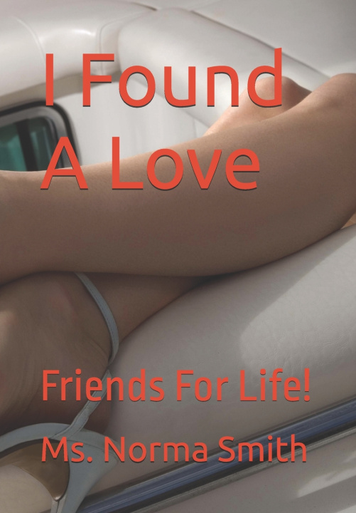 Libro I Found A Love Ms. Norma Smith