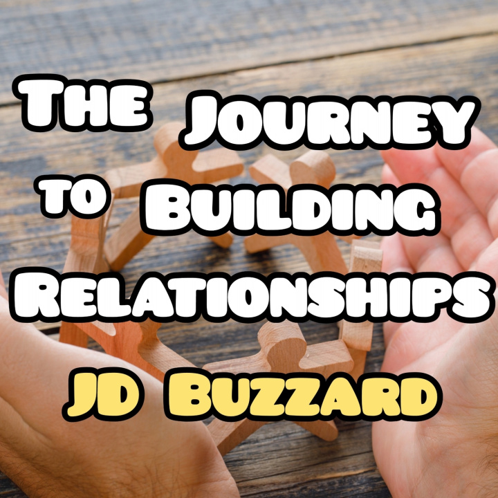 Kniha The Journey to Building Relationships JD Buzzard