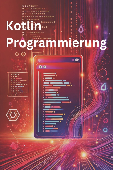 Kniha Kotlin Programmierung Philipp Sattler