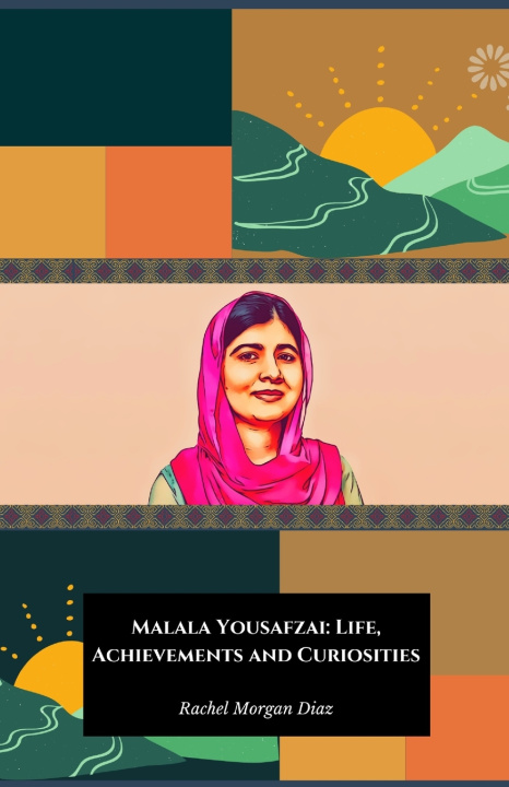 Kniha Malala Yousafzai Rachel Morgan Diaz