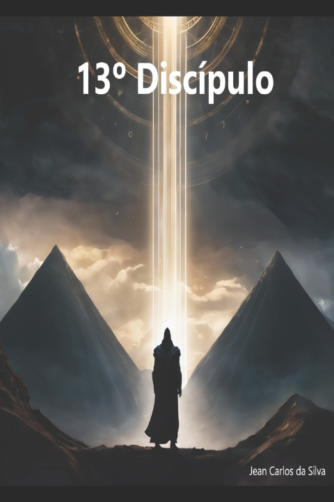 Kniha 13º Discípulo Jean Carlos da Silva