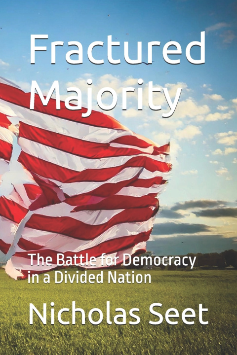 Kniha Fractured Majority Nicholas Seet