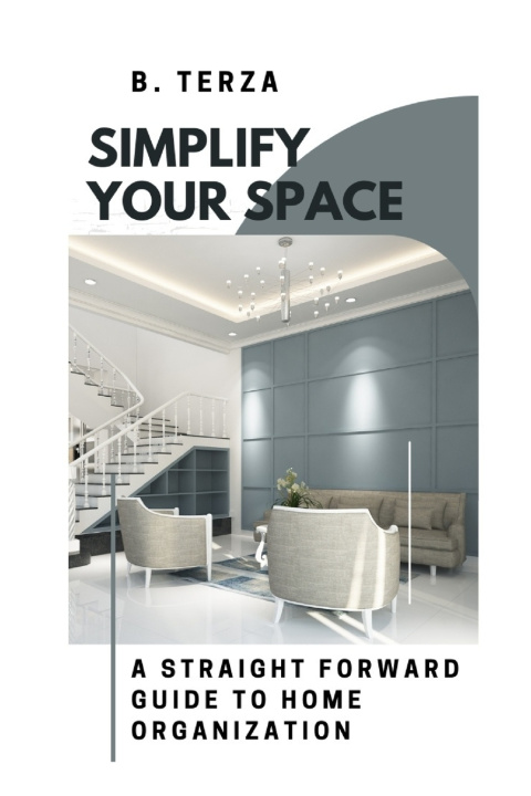 Kniha Simplify Your Space B. TERZA
