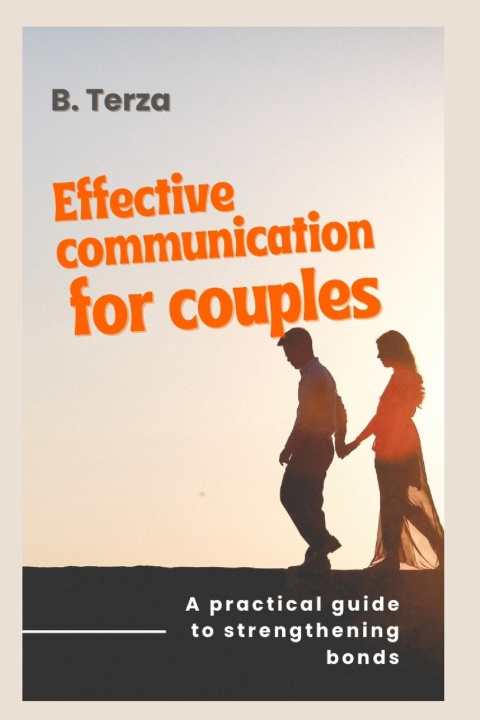 Kniha Effective Communication for Couples B. TERZA