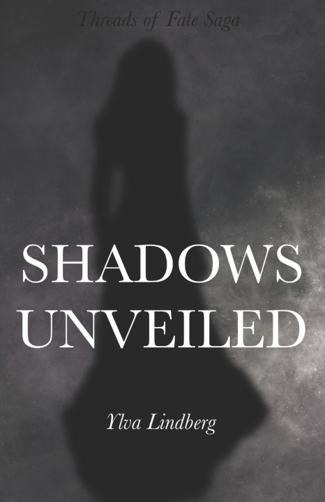 Kniha Shadows Unveiled Ylva Lindberg