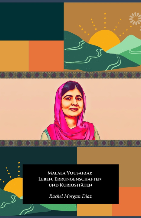 Kniha Malala Yousafzai Rachel Morgan Diaz