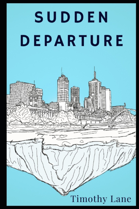 Kniha Sudden Departure Timothy Lane