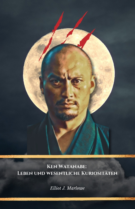 Knjiga Ken Watanabe Elliot J. Marlowe